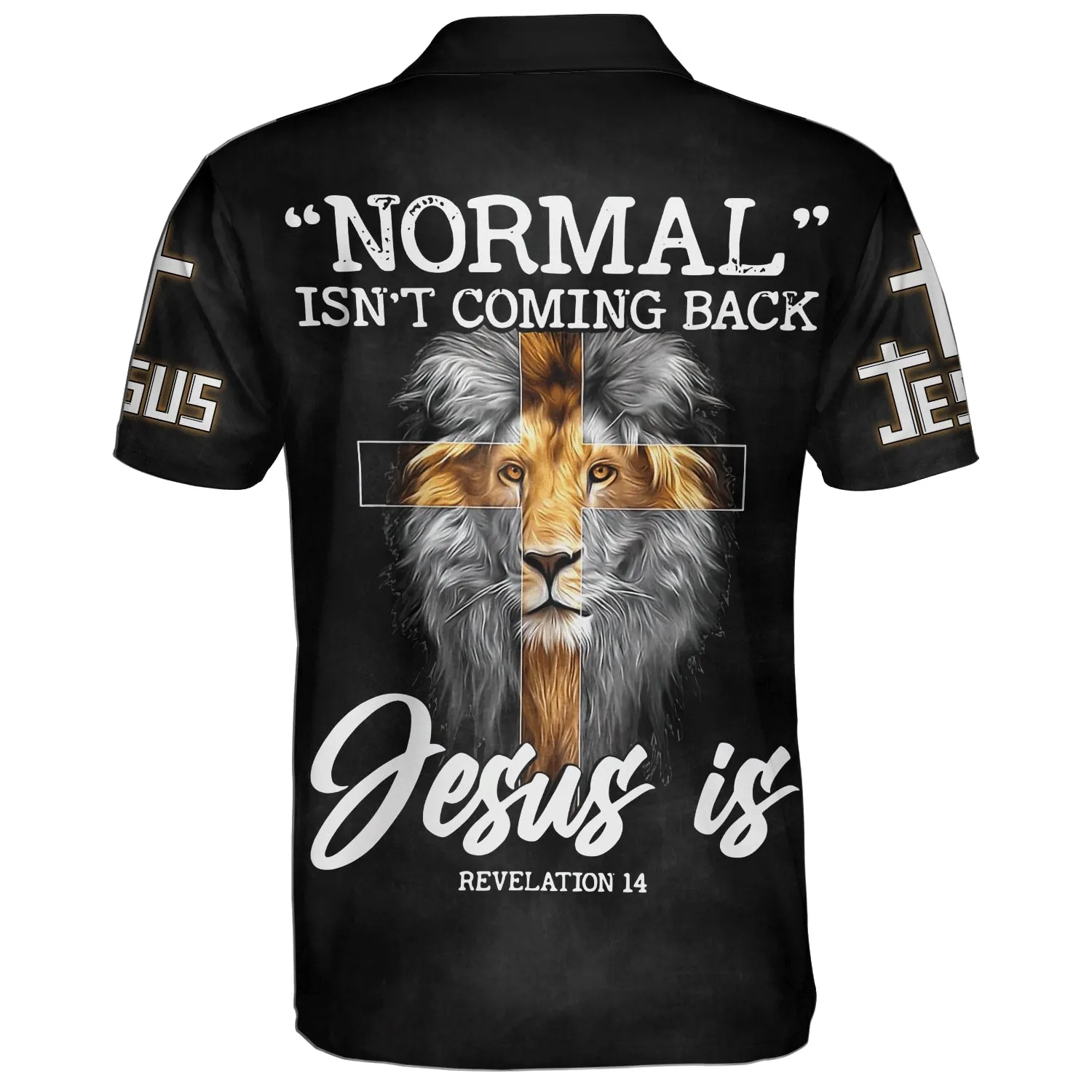 Normal Isn't Coming Back Jesus Picture Is Polo Shirt - Christian Shirts & Shorts